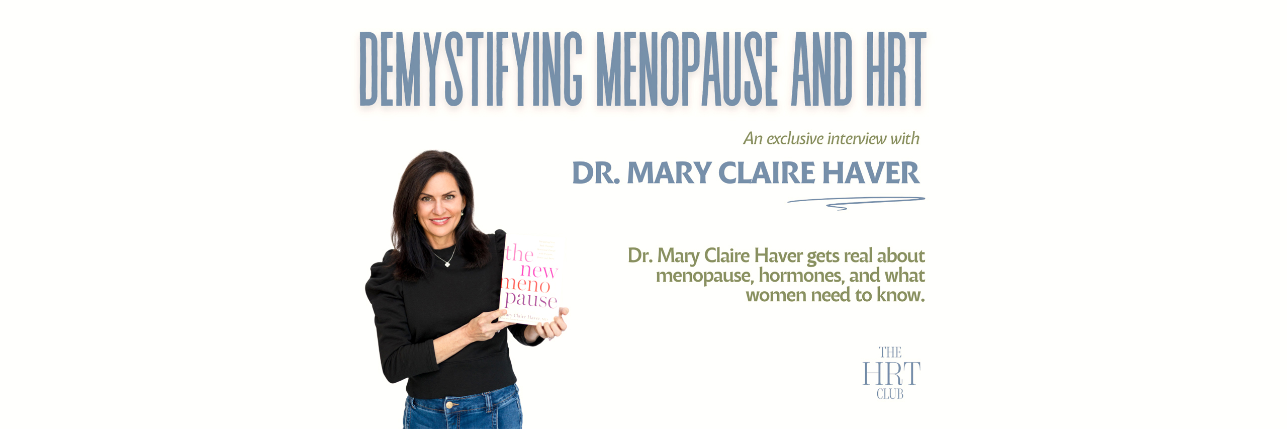 Demystifying Menopause: A Conversation with Dr. Mary Claire Haver on HRT, Access, and Advocacy